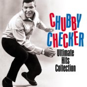 CHUBBY CHECKER- ULTIMATE HITS COLLECTION (Digitally Remastered)