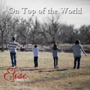 On Top of the World (feat. Tayler Jade, Gavin Zieman & Stephen Haagenson)