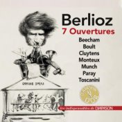 Berlioz: 7 Ouvertures