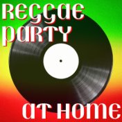 Reggae Party At Home
