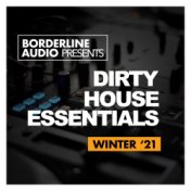 Dirty House Essentials: Winter '21