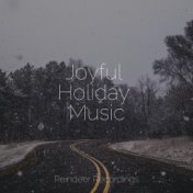 Joyful Holiday Music