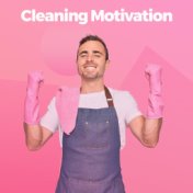 Cleaning Motivation