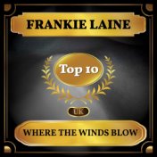 Where the Winds Blow (UK Chart Top 40 - No. 2)