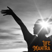 Life Mantra - Practice Self-Care Rituals and Meditate, Practice Yoga and Relax While Listening to This New Age Ambient Music