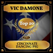 Cincinnati Dancing Pig (Billboard Hot 100 - No 11)