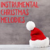 Instrumental Christmas Melodies: Musical Content for December 2020