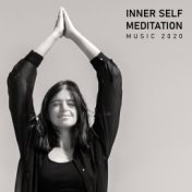 Inner Self Meditation Music 2020