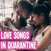 Love Songs In Quarantine