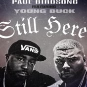 Still Here (feat. Young Buck)