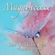 Magnificence (Best of 2016-2023)