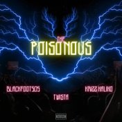 The Poisonous (feat. Twista & Krizz Kaliko)