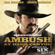 Ambush at Dark Canyon Soundtrack