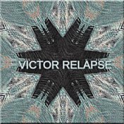 Victor Relapse (feat. Intelligent Hoodlum,Dirrty B & Tragedy Khadafi )
