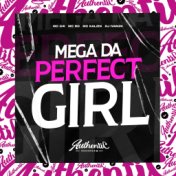 Mega da Perfect Girl