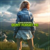 Don't Forget Me