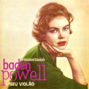 Apresentando Baden Powell E Seu Violão (Remastered)