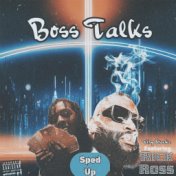 Boss Talks (Sped Up) (feat. Rick Ross)
