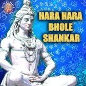 Hara Hara Bhole Shankar