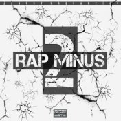 Rap Minus 2