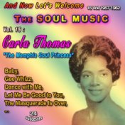 And Now Let's Welcome The Soul Music 16 Vol. 1957-1962 Vol. 15: Carla Thomas "The Memphis Soul Princess" (24 Successes)