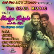 And Now Let's Welcome The Soul Music - 16 Vol. 1957-1962 (Vol. 6 : Gladys Knight and The Pips: "The Empress of Soul" - 20 Succes...