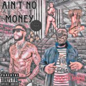 Ain’t No Money (Sped Up) (feat. Gucci Mane)