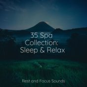 35 Spa Collection: Sleep & Relax