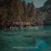 Melodies to Help You Sleep