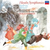 Haydn: Symphony No. 94 'Surprise'; Symphony No. 96 'The Miracle' (Sir Neville Marriner – Haydn: Symphonies, Volume 13)