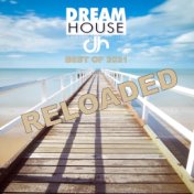 Dream House Best of 2021 (Reloaded)