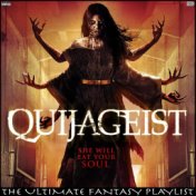 Ouijageist She Will Eat Your Soul The Ultimate Fantasy Playlist