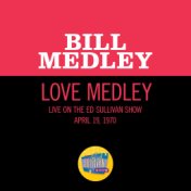 Love Medley (Medley/Live On The Ed Sullivan Show, April 19, 1970)