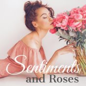 Sentiments and Roses
