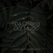 Spa Chilling Out Music