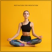 Motivation for Meditation: Best Meditation Music for Beginners and Undecided