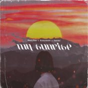 My Sunrise (Prod. by Young Maweath, Moneyflip)