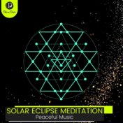 Solar Eclipse Meditation: Peaceful Music