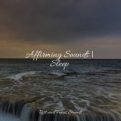 Affirming Sounds | Sleep