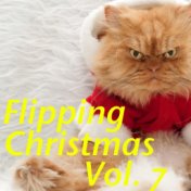 Flipping Christmas, Vol. 7