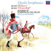 Haydn: Symphony No. 100 'Military'; Symphony No. 103 'Drum Roll' (ir Neville Marriner – Haydn: Symphonies, Volume 15)