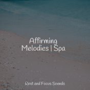 Affirming Melodies | Spa