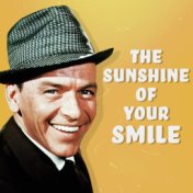 The Sunshine of Your Smile