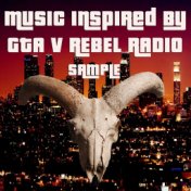 Music Inspired by GTA V Rebel Radio - Sample