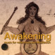 Awakening (Music for Reflections and Meditation)