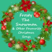 Frosty The Snowman & Other Favourite Christmas Songs