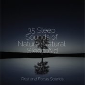 35 Sleep Sounds of Nature: Natural Sleep Aid