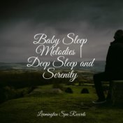 Baby Sleep Melodies | Deep Sleep and Serenity