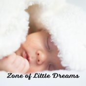 Zone of Little Dreams – Relaxing and Calming Music for Babies, Calm Night for Mother and Baby, Relief for Crying