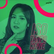 Iso Tanpo Kowe